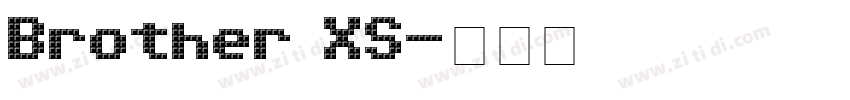 Brother XS字体转换